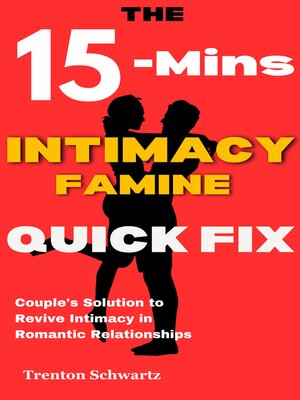 cover image of 15- Mins Intimacy Famine Quick Fix